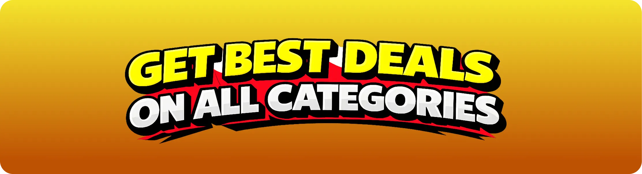 Get best deals on all categories